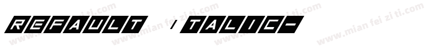 refault Italic字体转换